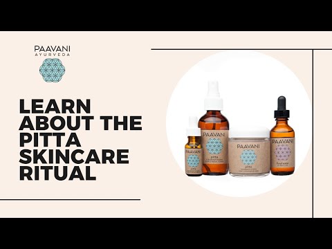 Pitta Skincare Ritual | Ayurvedic Facial for Sensitive, Reactive Skin